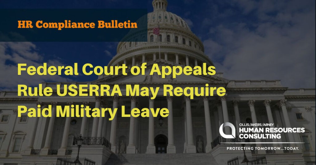 Federal Court of Appeals Rule USERRA May Require Paid Military Leave-HR