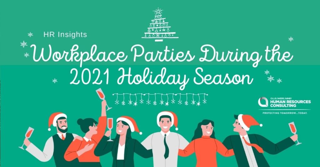 Workplace Parties During the 2021 Holiday Season