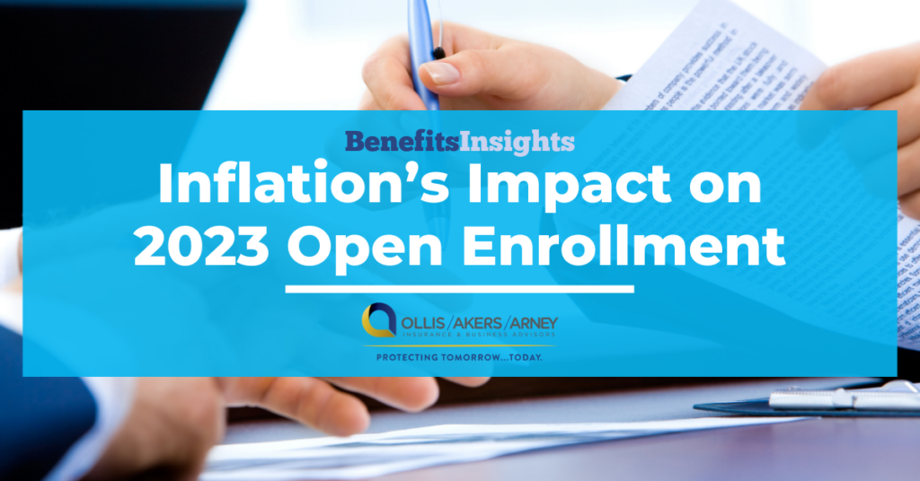 Inflation’s Impact on 2023 Open Enrollment