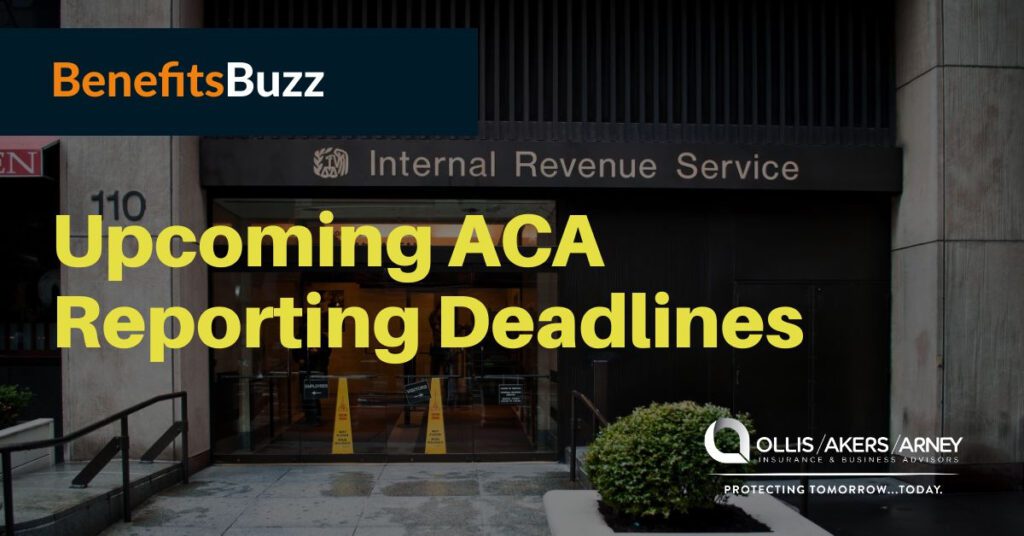 Upcoming ACA Reporting Deadlines 
